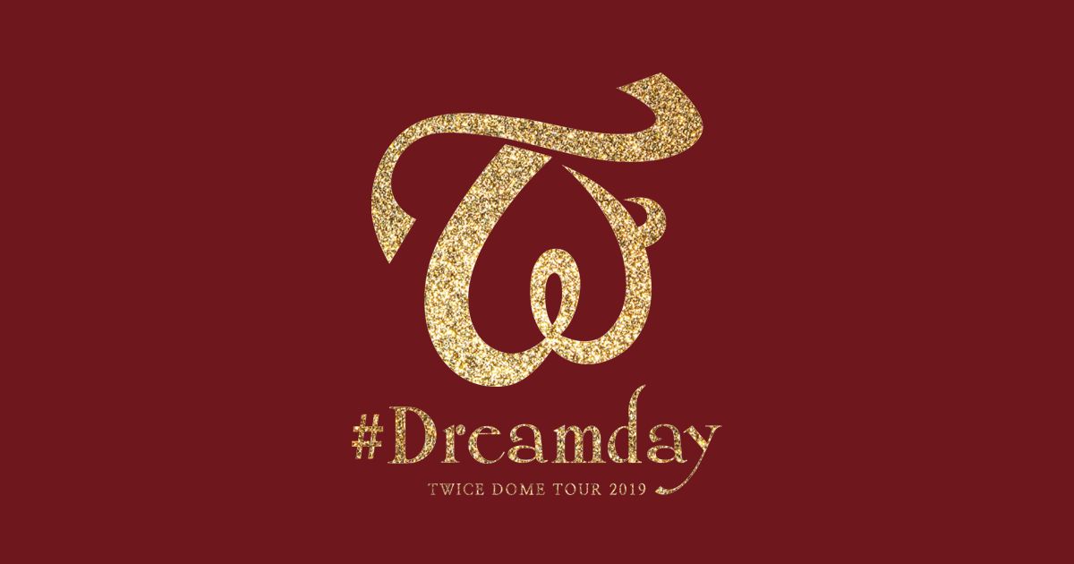 エンタメホビーTWICE　DOME　TOUR　2019“＃Dreamday”in　TOKYO